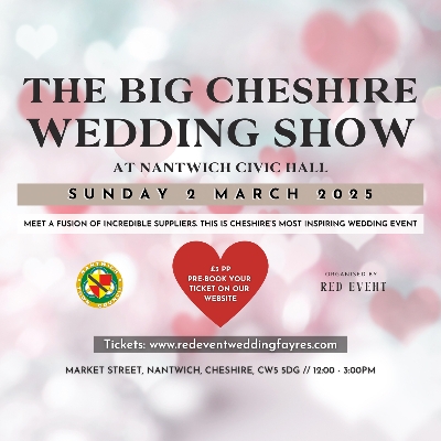 The Big Cheshire Wedding Fair at Nantwich Civic Hall (2nd March 2025