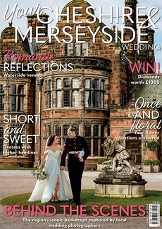 Your Cheshire and Merseyside Wedding magazine, Issue 75